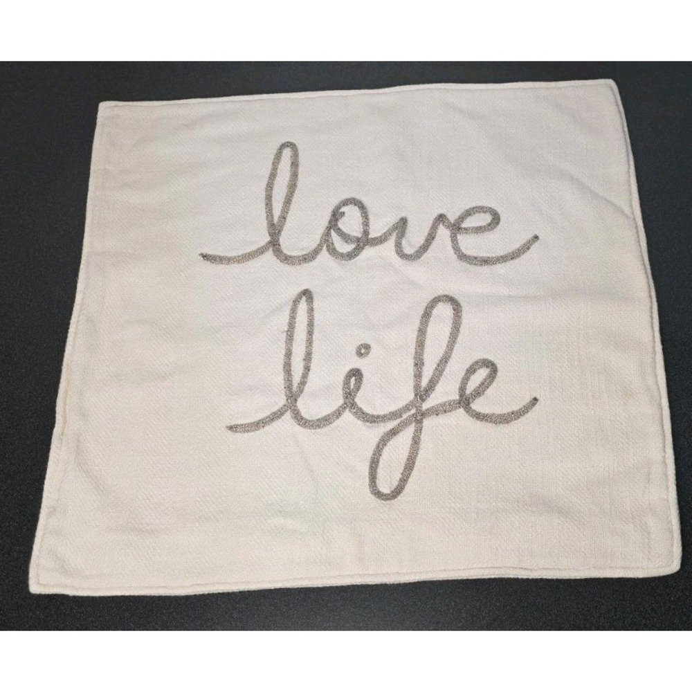 NEW Pottery Barn LOVE LIFE Embroidered Pillow Cover 18X18 Farmhouse Cottagecore